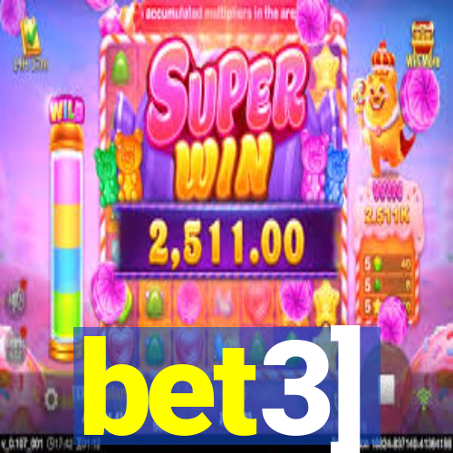 bet3]